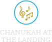 Chanukah at the Landing